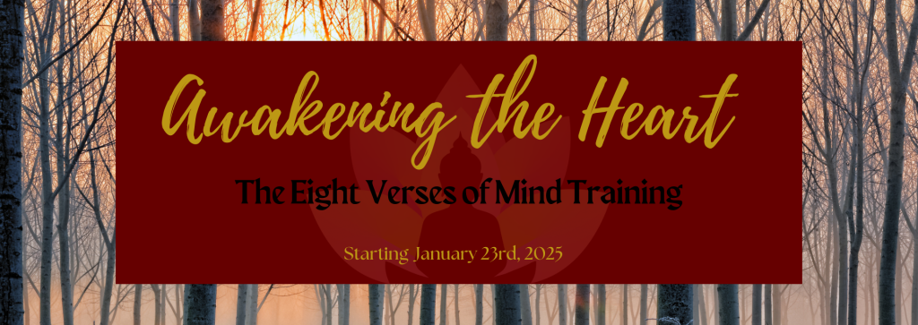 Awakening The Heart: Eight Verses Of Mind Training - Gaden Samten Ling 